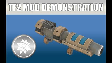 Tf2 Mod Weapon Demonstration The Original Grenade Launcher Youtube