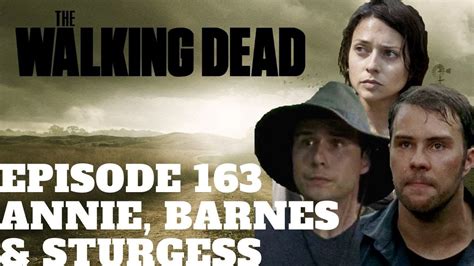 The Walking Dead Character Profiles Episode 163 Annie Barnes