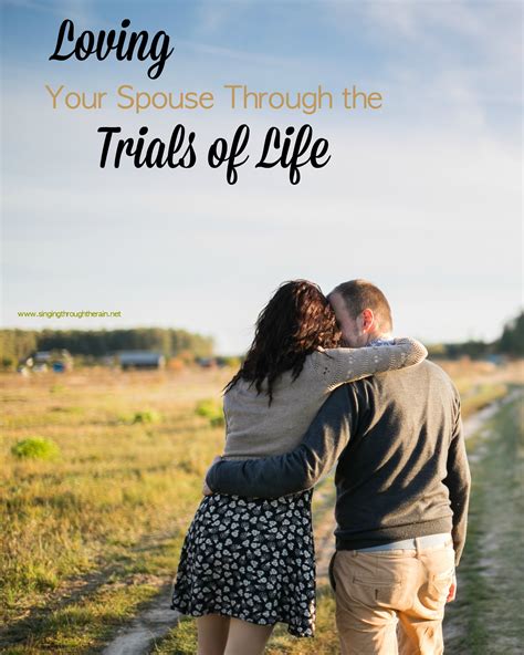 Loving Your Spouse Through The Trials Of Life