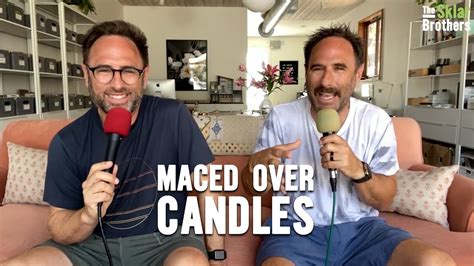 patreon pod maced over candles the sklar brothers youtube