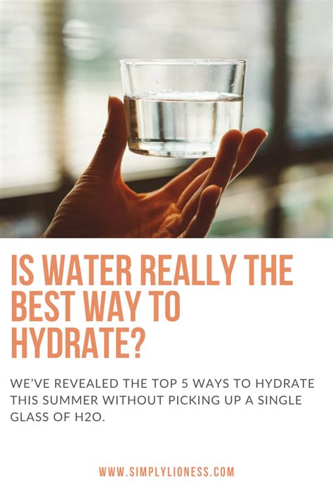 Weve Revealed The Top 5 Ways To Hydrate This Summer Without Picking Up