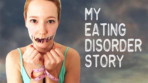 My Eating Disorder How I Beat Anorexia And Bulimia Youtube
