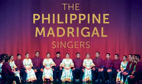 The Philippine Madrigal Singers In Singapore Honeycombers Singapore