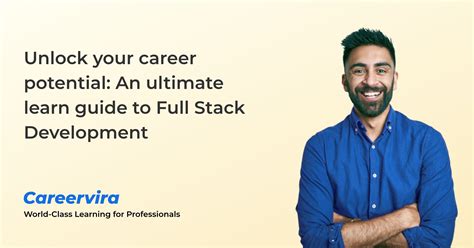 Unlock your career potential: An ultimate learn guide to Full Stack