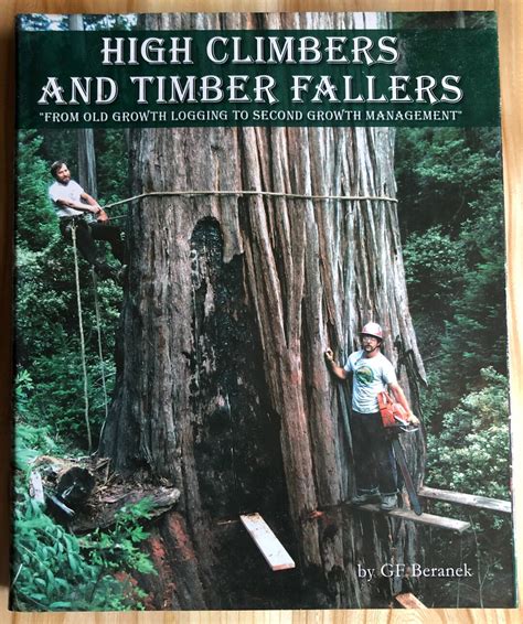 High Climbers And Timber Fallers Hard Cover Book Logging Etsy