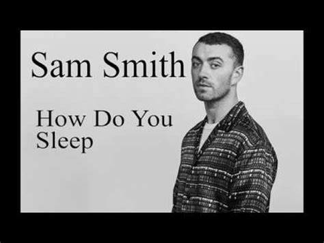 I'm done hatin' myself for feelin' i'm done cryin' myself awake i've gotta leave and start the healin' but when you move like that, i just want to stay. Sam Smith - How Do You Sleep? (Lyrics) - YouTube