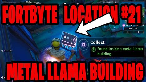 Fortnite Fortbyte 21 Location Found Inside A Metal Llama Building