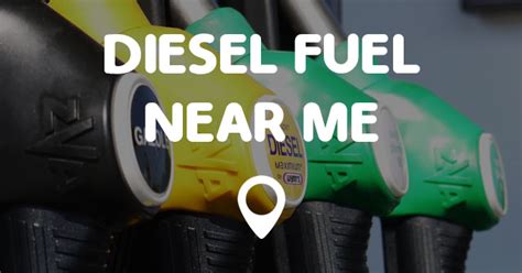 Data is collected from various sources: DIESEL FUEL NEAR ME - Points Near Me