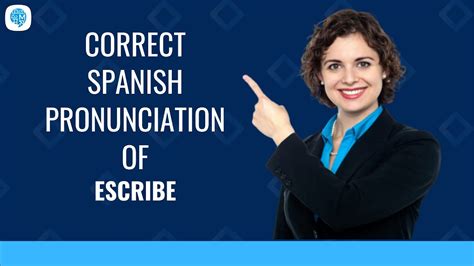 How To Pronounce Present Regular And Irregular Verbs Escribe In Spanish Spanish