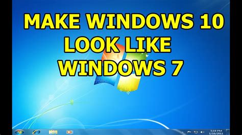 How To Make Windows 10 Look Like Windows 7 Youtube