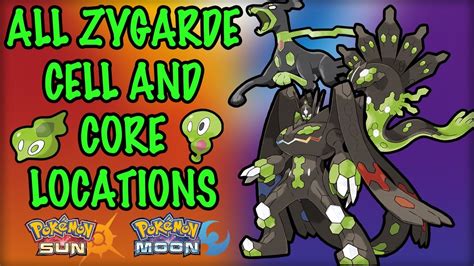 All Zygarde Cell And Core Locations Pokemon Sun And Moon 100 Guide