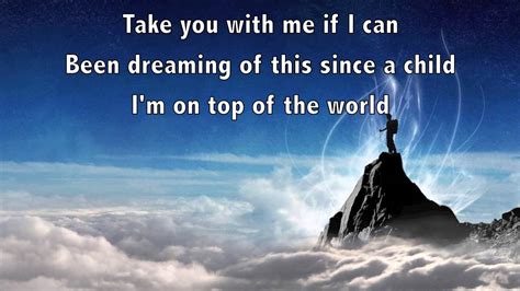 On top of the world lyrics. On Top of The World - Imagine Dragons - Lyrics Video [HQ ...