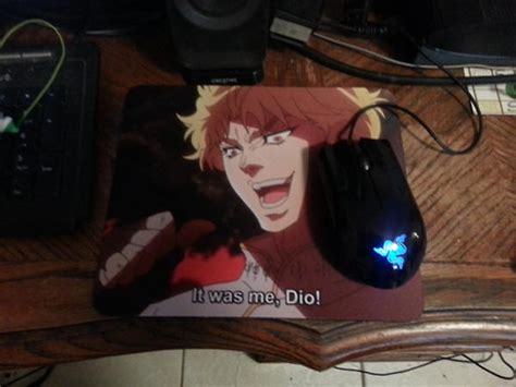 Image 754611 It Was Me Dio Know Your Meme