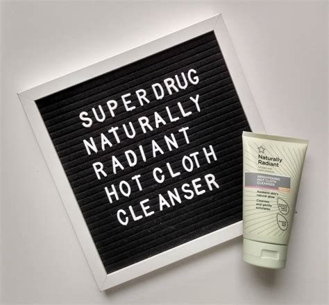 SarahElizabeth SUPERDRUG NATURALLY RADIANT HOT CLOTH FACE CLEANSER REVIEW