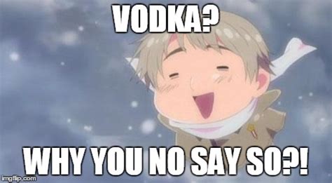 Hetalia Russia And His Vodka Imgflip