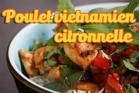 Recette poulet citronnelle gingembre à la vietnamienne
