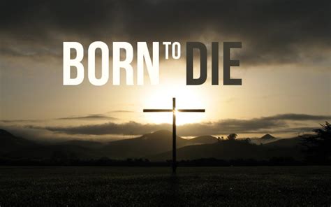 Here we answer one simple question: Born to Die - Reformed Outfitters