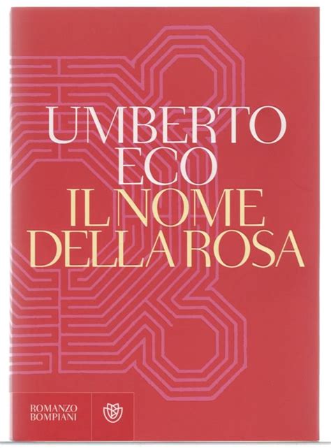 Umberto Eco Il Nome Della Rosa 1980 Umberto Eco The Name Of The Rose 1980 I Love Books
