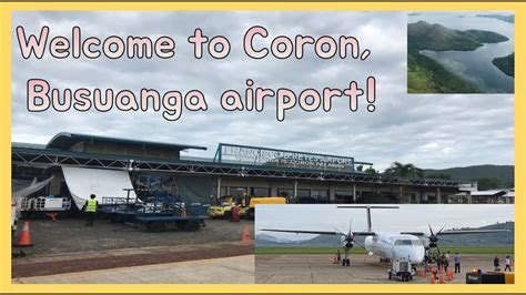 Coron Busuanga Airportusu Trip Report Youtube