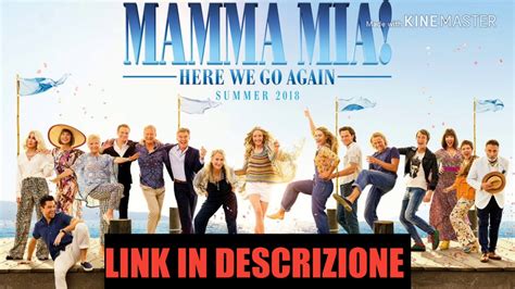 Mamma Mia Ci Risiamo Film Completo Youtube