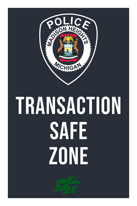 Transaction Safe Zone Madison Heights Mi