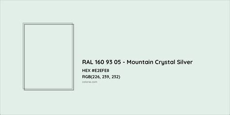 About Ral 160 93 05 Mountain Crystal Silver Color Color Codes