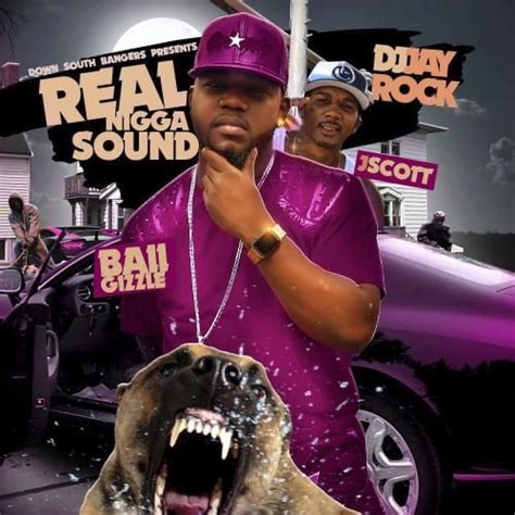 Ball Gizzle And J Scott Real Nigga Sound Mixtape Hosted By Dj Jay Rock