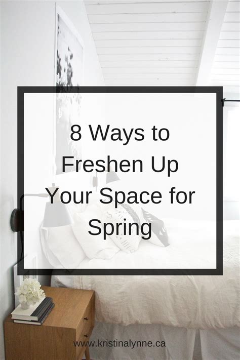 8 Ways To Freshen Up Your Space For Spring Kristina Lynne