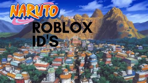 Naruto Roblox Ids Part 1 Youtube