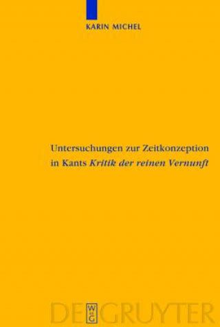 Kritik der reinen vernunft zweite hin und wieder verbesserte auflage (1787). Untersuchungen zur Zeitkonzeption in Kants Kritik der ...