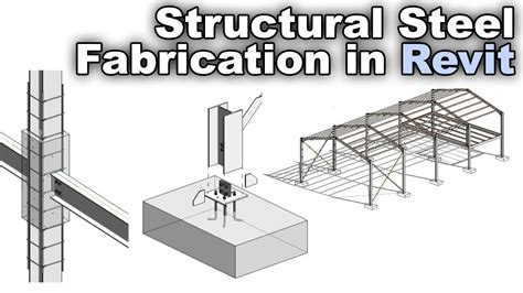 Structural Steel Fabrication Course In Revit Youtube