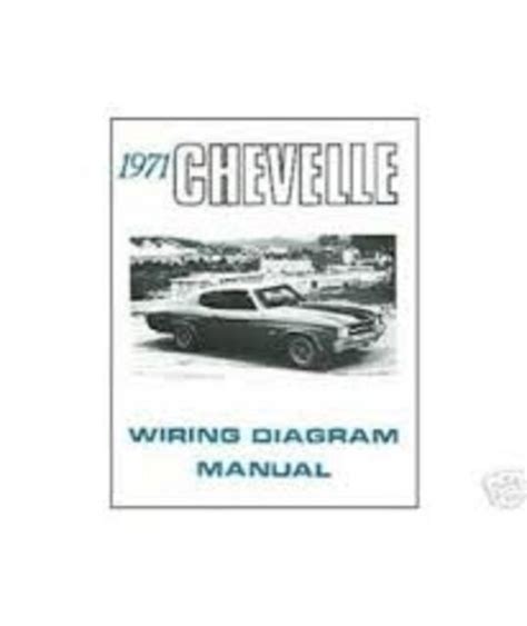 1971 Chevrolet Chevelle Wiring Diagram Manual Ebay