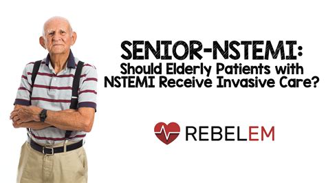 Salim R Rezaie Md On Twitter Senior Nstemi Should Elderly Patients