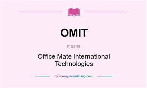 What Does Omit Mean Definition Of Omit Omit Stands For Office Mate