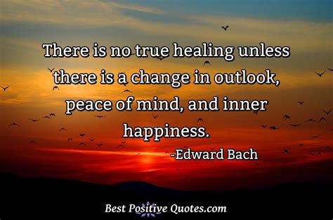 Edward Bach Quotes Best Positive Quotes