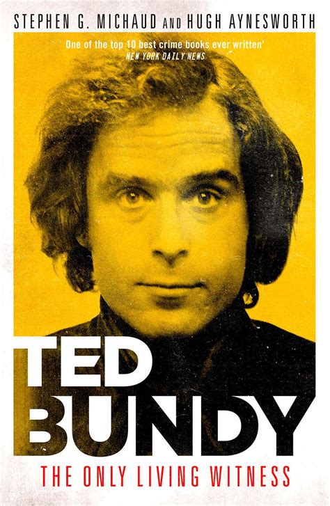 Buy Ted Bundy The Only Living Witness One Of The 10 Best True Crime Books Ever Written New