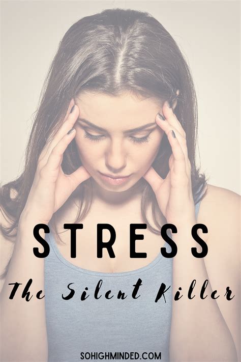 Stress The Silent Killer So High Minded