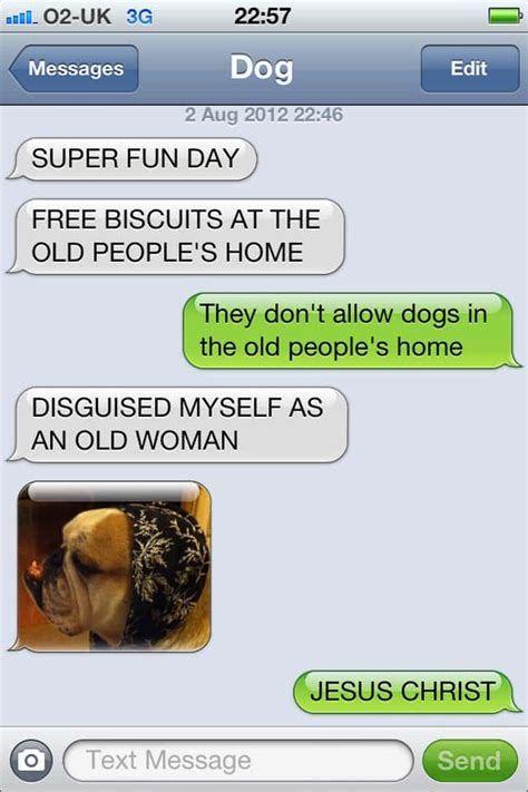 16 Of The Most Hilarious Texts From Dog Part 1
