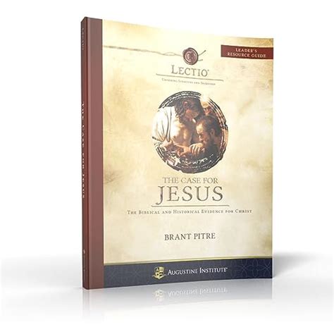 lectio the case for jesus dr brant pitre 9781950939527 books