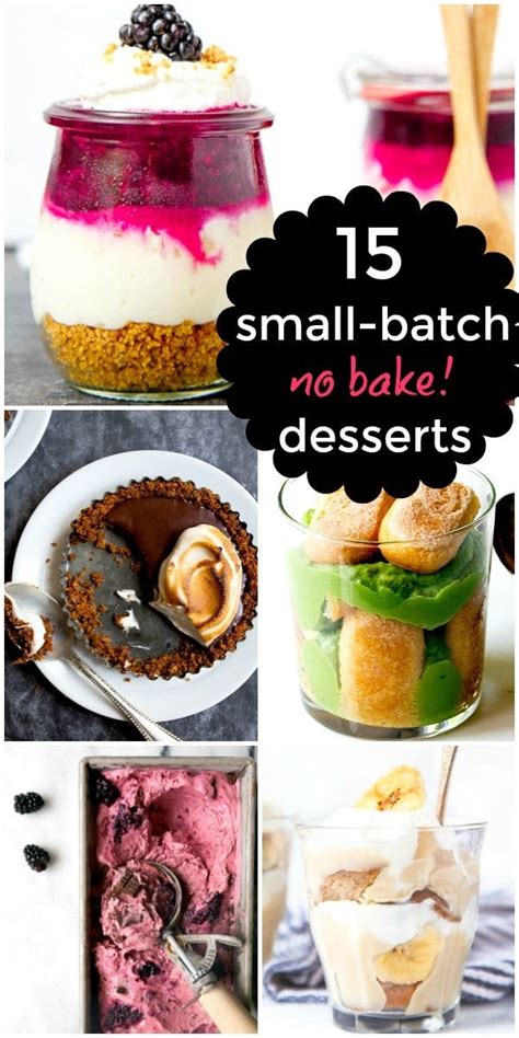 15 Small Batch Desserts For Summer No Bake Dessert For Two