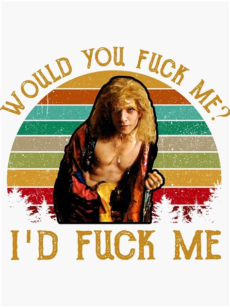 Would You Fuck Me I D Fuck Me The Silence Of The Lambs Sticker For Sale By Beunsroka Redbubble