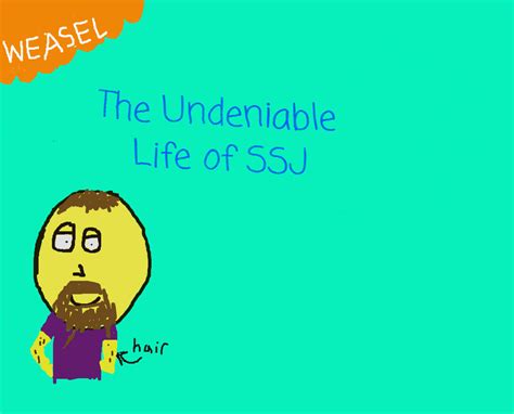 The Undeniable Life Of Ssj Spongebuddy Mania Forums