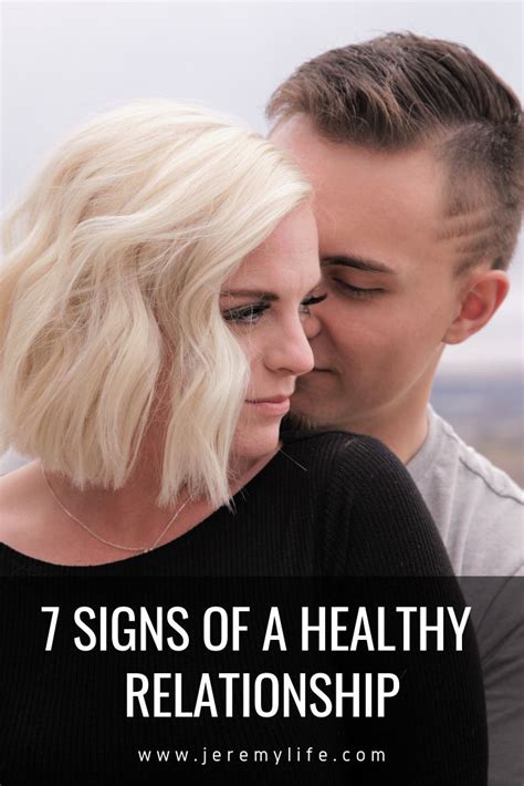 7 Signs Of A Healthy Relationship Tell Her How Beautiful She Is Constantly Appeals To Her