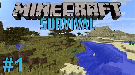 Minecraft Survival Episode 1 Jumping Right In Youtube