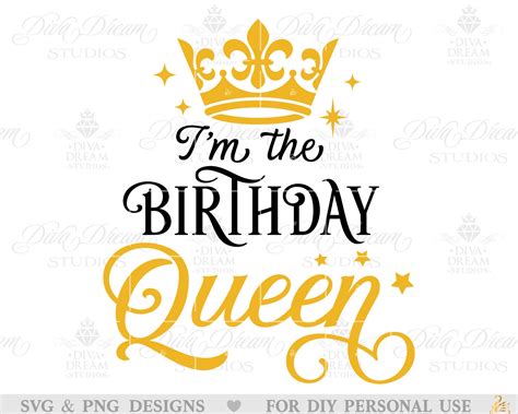 Im The Birthday Queen Svg Queen Birthday Svg Birthday Queen Etsy