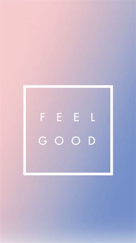 Feel Good Wallpapers Top Free Feel Good Backgrounds Wallpaperaccess