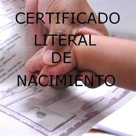 Certificado Literal De Nacimiento Sin Saber Tomo Ni Folio Kulturaupice