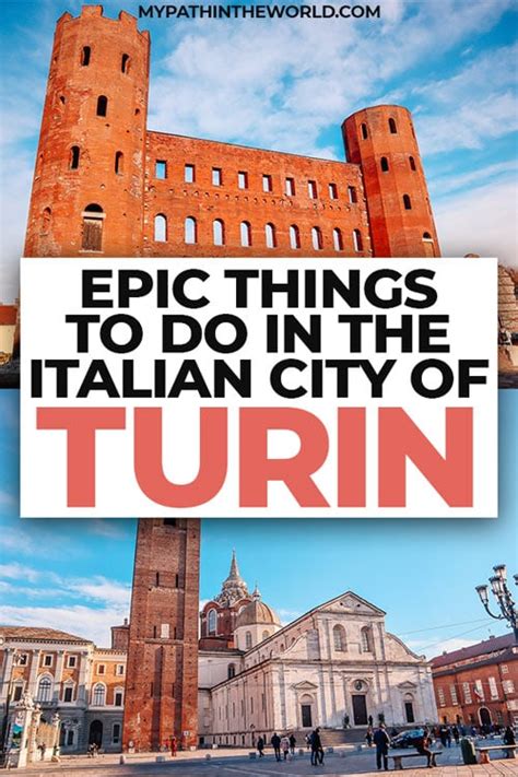 52 Super Exciting Things To Do In Turin Italys Gem 2023