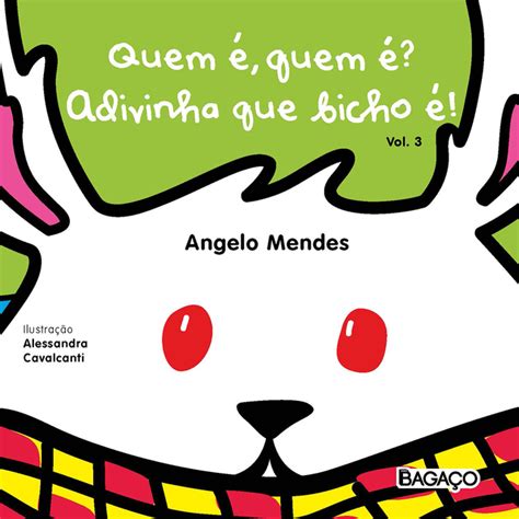 Adivinha que Bicho é Vol 03 Coelho Angelo Mendes