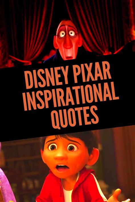 10 Best Pixar Quotes Pixar Quotes Disney Pixar Quotes Disney Movie Quotes